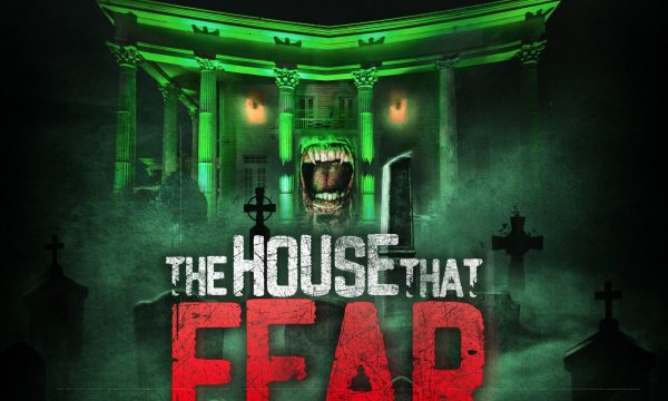 2022 The House That Fear Built
